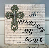 He Restores My Soul Wood Wall Hanging